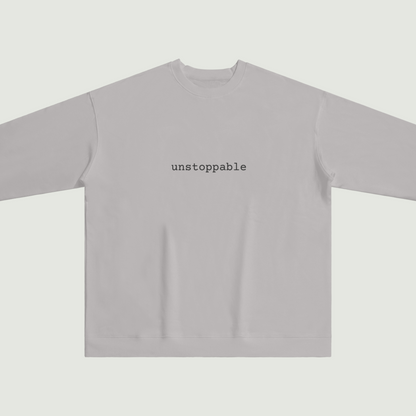 unstoppable sweatshirt
